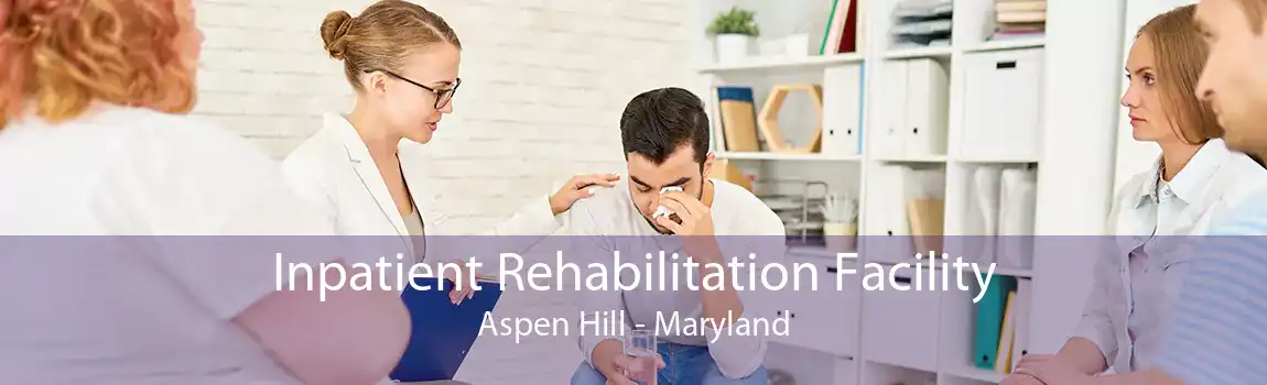 Inpatient Rehabilitation Facility Aspen Hill - Maryland