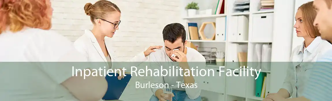 Inpatient Rehabilitation Facility Burleson - Texas