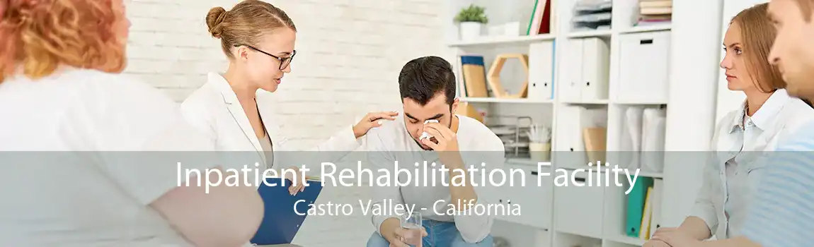 Inpatient Rehabilitation Facility Castro Valley - California