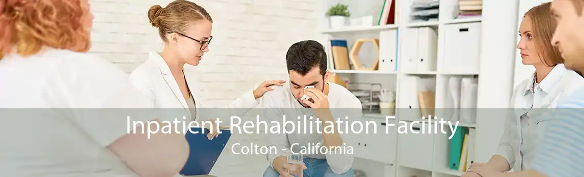 Inpatient Rehabilitation Facility Colton - California