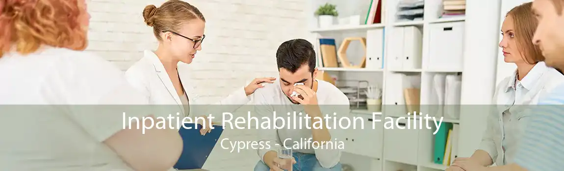 Inpatient Rehabilitation Facility Cypress - California