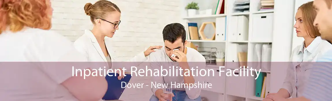 Inpatient Rehabilitation Facility Dover - New Hampshire