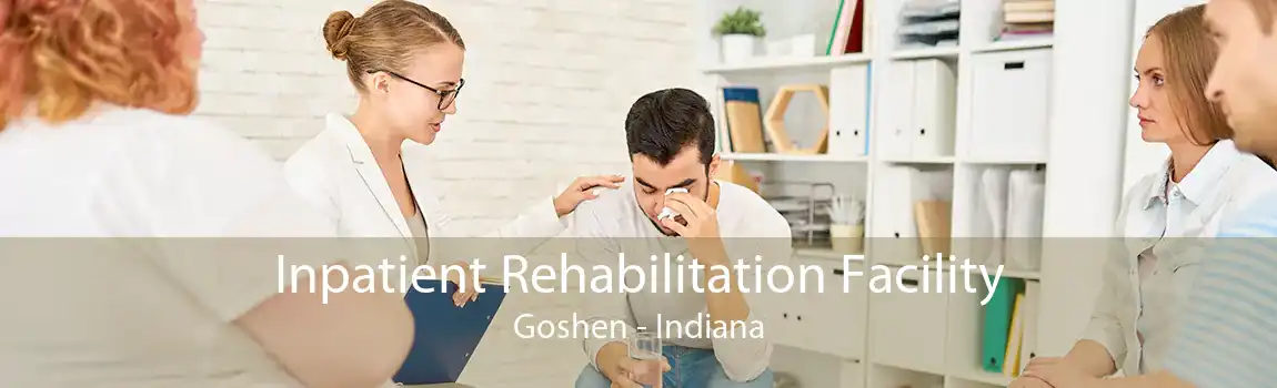 Inpatient Rehabilitation Facility Goshen - Indiana