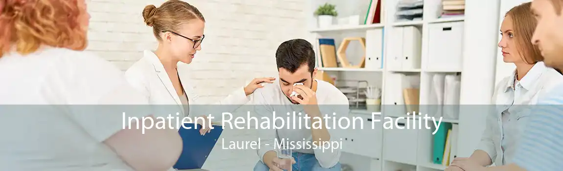 Inpatient Rehabilitation Facility Laurel - Mississippi