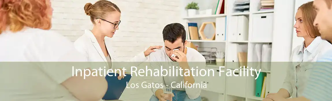 Inpatient Rehabilitation Facility Los Gatos - California
