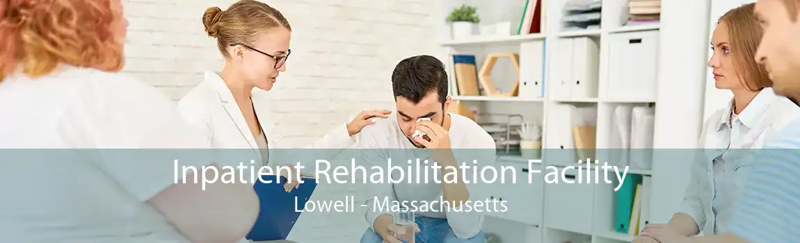 Inpatient Rehabilitation Facility Lowell - Massachusetts