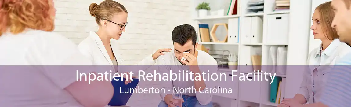 Inpatient Rehabilitation Facility Lumberton - North Carolina