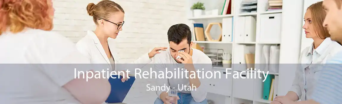 Inpatient Rehabilitation Facility Sandy - Utah