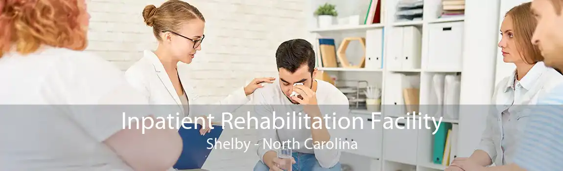 Inpatient Rehabilitation Facility Shelby - North Carolina