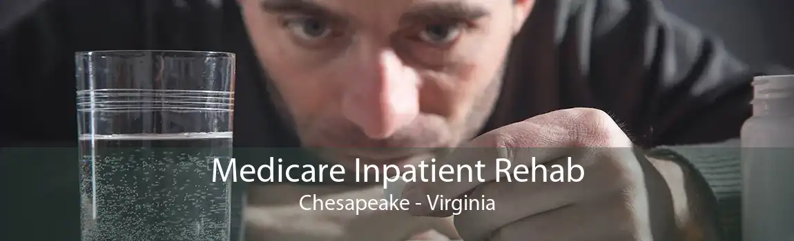 Medicare Inpatient Rehab Chesapeake - Virginia
