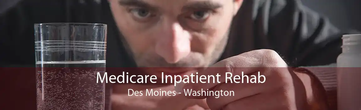 Medicare Inpatient Rehab Des Moines - Washington
