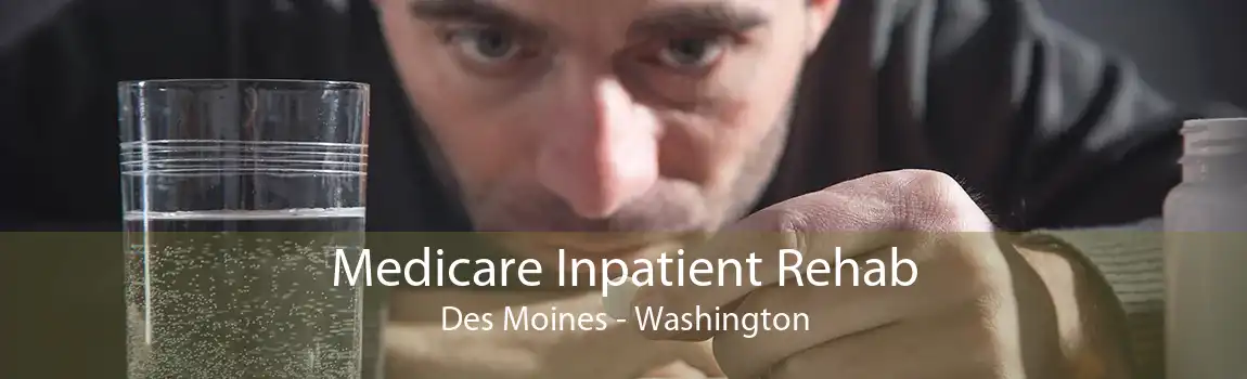 Medicare Inpatient Rehab Des Moines - Washington