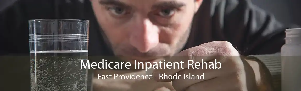 Medicare Inpatient Rehab East Providence - Rhode Island