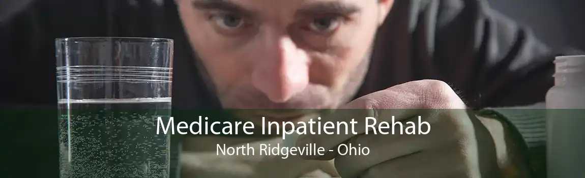 Medicare Inpatient Rehab North Ridgeville - Ohio