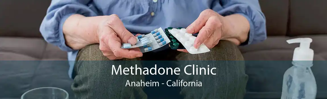 Methadone Clinic Anaheim - California