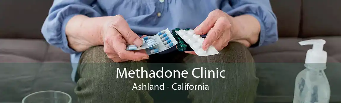 Methadone Clinic Ashland - California