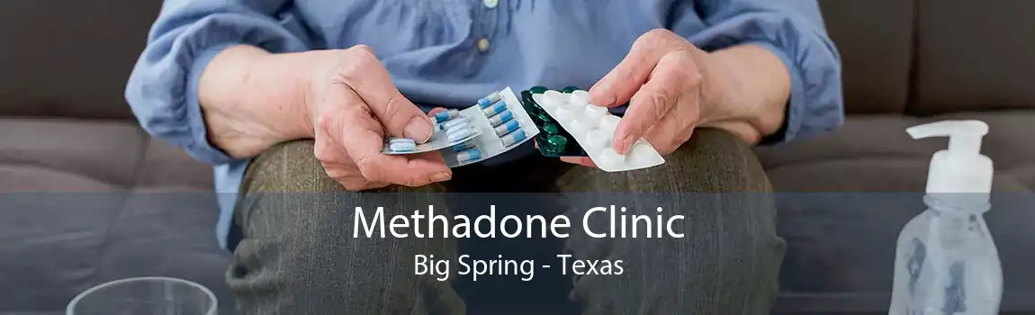 Methadone Clinic Big Spring - Texas