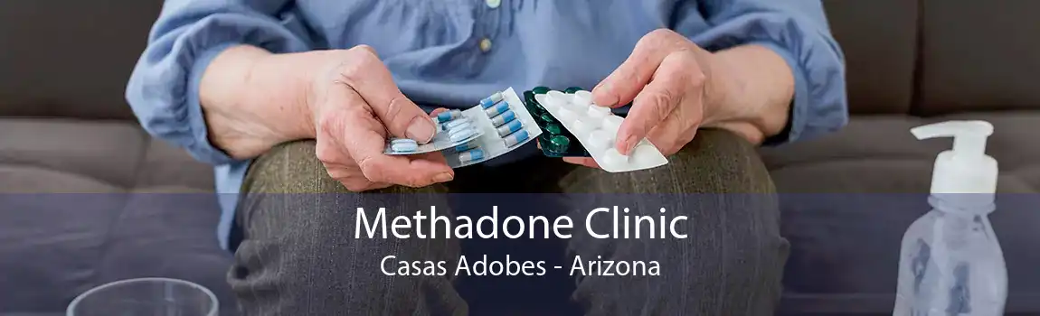 Methadone Clinic Casas Adobes - Arizona