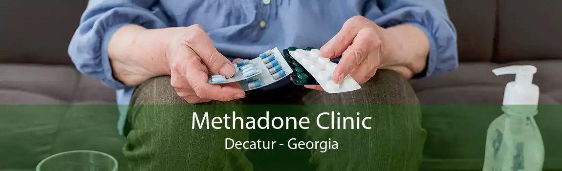 Methadone Clinic Decatur - Georgia