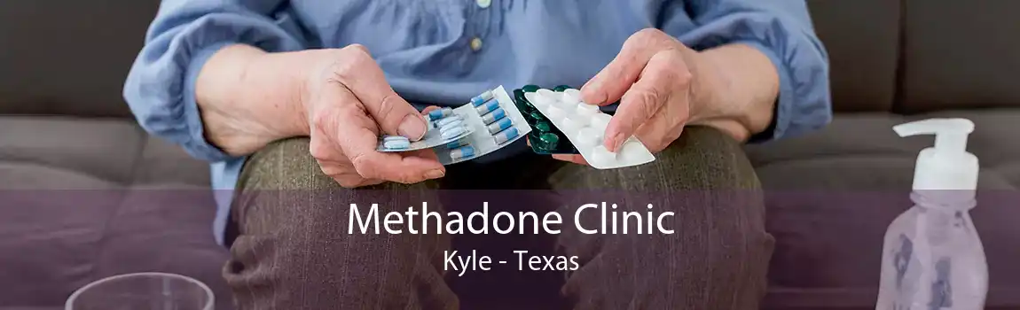 Methadone Clinic Kyle - Texas