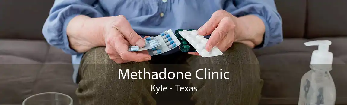 Methadone Clinic Kyle - Texas