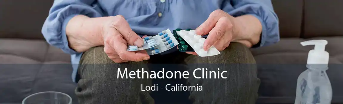 Methadone Clinic Lodi - California
