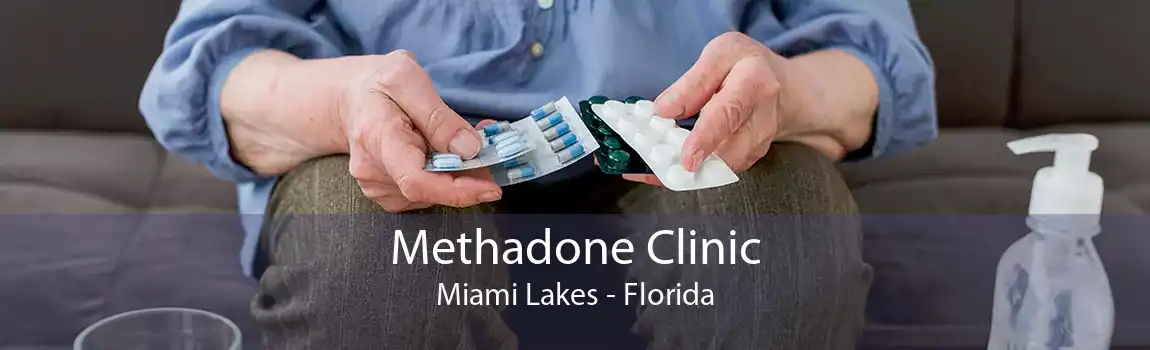 Methadone Clinic Miami Lakes - Florida
