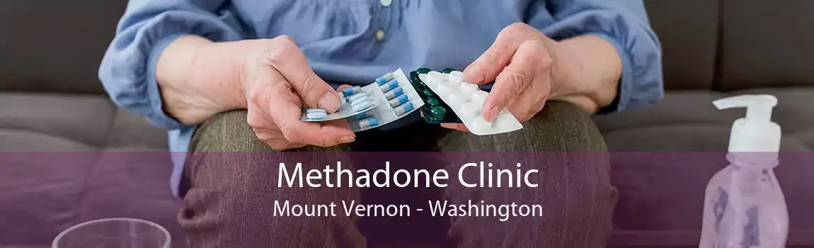 Methadone Clinic Mount Vernon - Washington