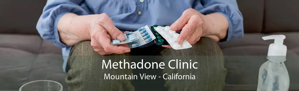 Methadone Clinic Mountain View - California