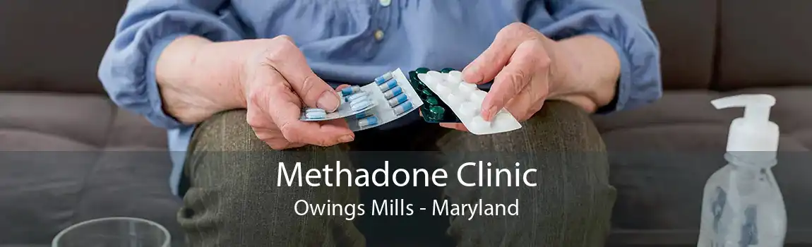 Methadone Clinic Owings Mills - Maryland