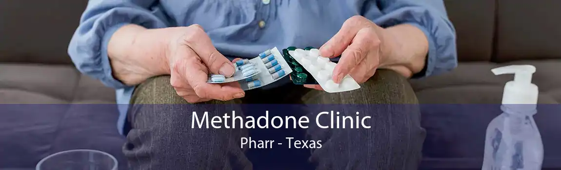 Methadone Clinic Pharr - Texas
