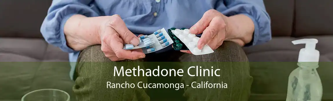Methadone Clinic Rancho Cucamonga - California