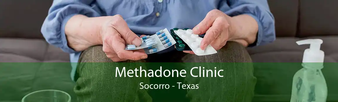 Methadone Clinic Socorro - Texas