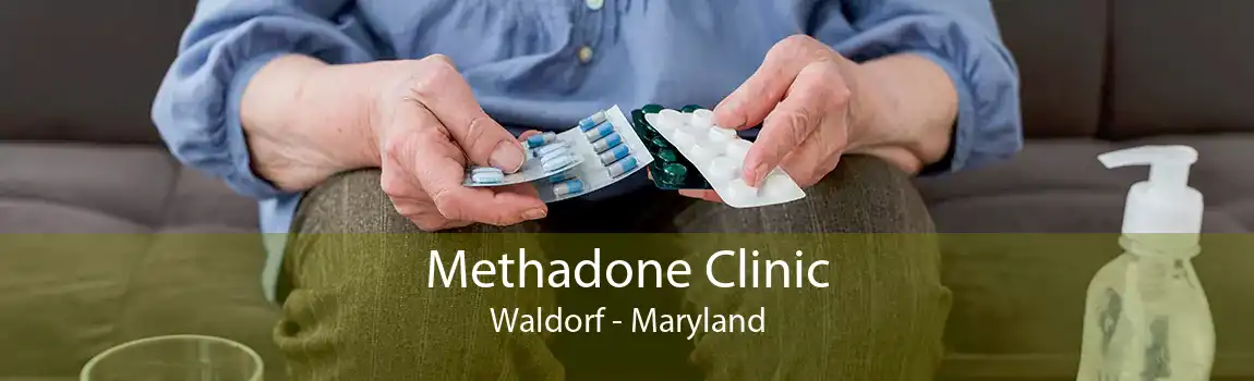Methadone Clinic Waldorf - Maryland