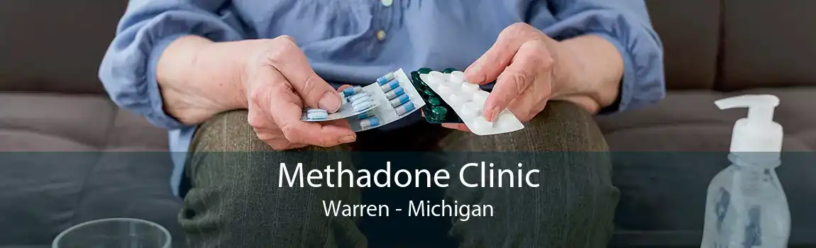 Methadone Clinic Warren - Michigan