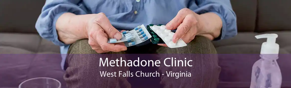 Methadone Clinic West Falls Church - Virginia